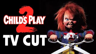 Childs Play 2 Tv-Cut Link In The Comments