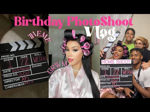 VLOG: BIRTHDAY PHOTOSHOOT AT HOME + GRWM + BEHIND THE SCENES!🎉🎀