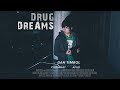 Drug dreams by snapshotfeu