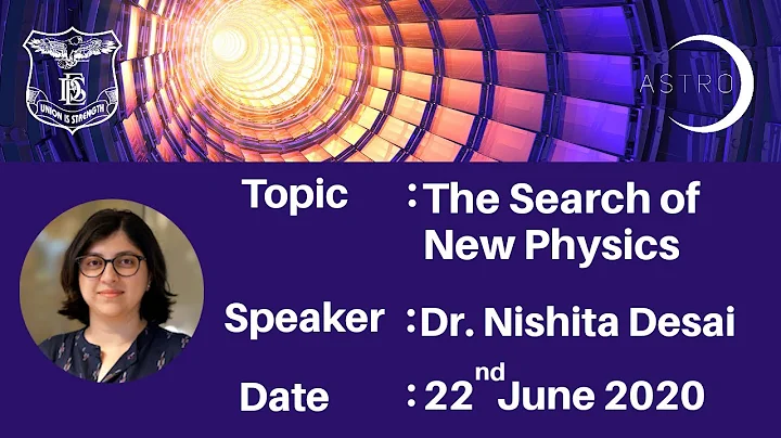 The Search for New Physics | Dr. Nishita Desai | L...