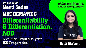 Differentiability | Differentiation | AOD | Mathematics | JEE EXAM | Menti Series | eCareerPoint