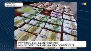 Luxury mansions and yachts: Italy became the EU leader in seizing the assets of Russian oligarchs