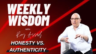 Weekly Wisdom #13: What Is The Difference Between Honesty And Authenticity?
