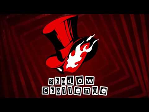 Persona 5 | Shadow Challenge - The Speed Buster. *READ DESCRIPTION*
