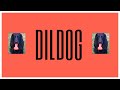..dildog