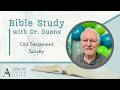 5.15.26 Bible Study with Dr. Duane