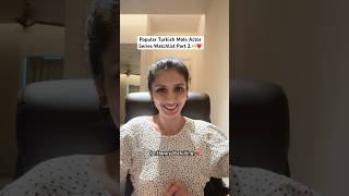 Popular Turkish Male Actor Series Part 2.❤️#watchlist #turkishdrama #bingewatching #bingewatch