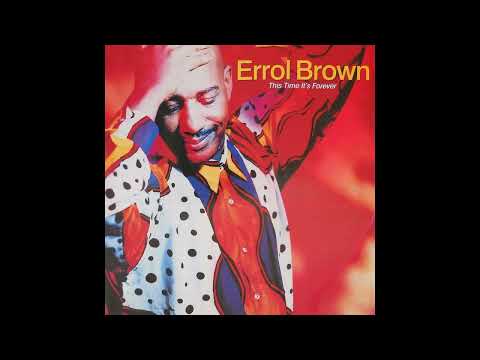 Errol Brown - This Time It's Forever (Maxi Version)