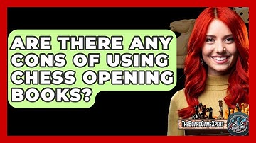 Are There Any Cons Of Using Chess Opening Books? - The Board Game Xpert