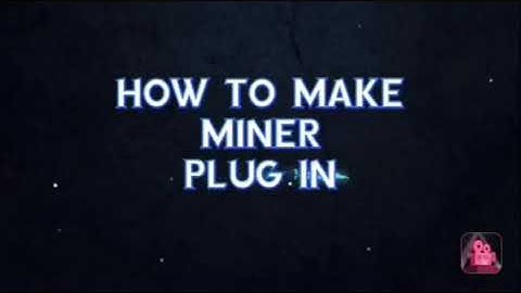 Mini world block art how to make a miner plugin😮