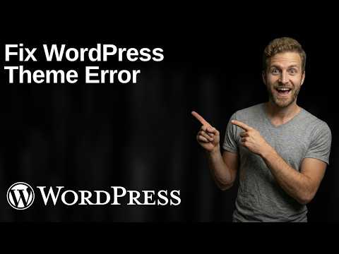 Fix WordPress Theme Error (2026 Easy Guide)