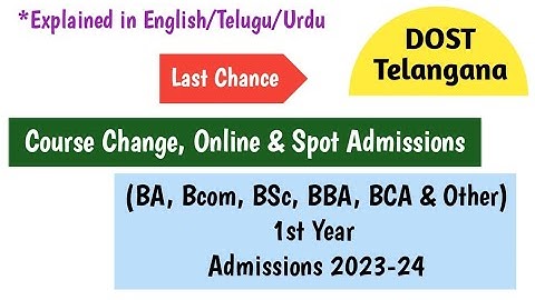 Degree Admissions 2023-24 | Last Chance | Intra Phase | Spot Admissions | Special Phase | Telangana