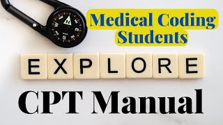 EXPLORING AMA CPT PROFESSIONAL EDITION 2024 FOR NEW MEDICAL CODERS