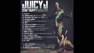 Juicy J Stay Trippy (Full album)