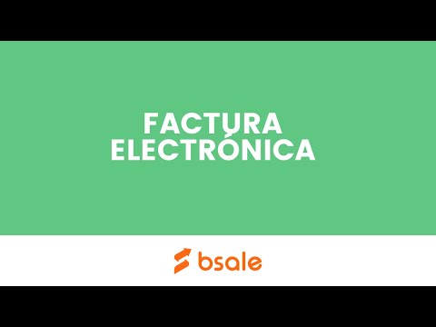 GENERAR UNA FACTURA ELECTRÓNICA DESDE DOCUMENTOS | BSALE
