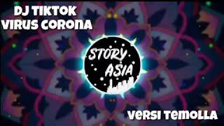DJ TIKTOK VIRUS CORONA 17NAMA VIRUS BERBAHAYA COVID 19