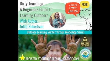 Dirty Teaching with Juliet Robertson