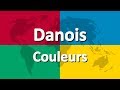 Apprendre le danois partie 3  couleurs