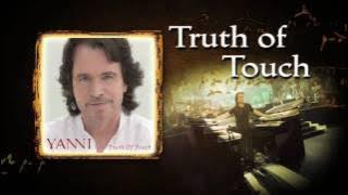 Yanni -  Truth Of Touch