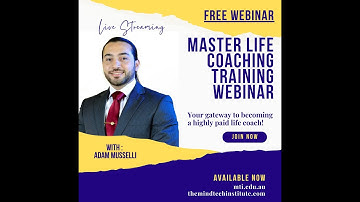 FREE Webinar - Master Life Coaching Training: The Ultimate Guide to Unlocking Your Full Potential