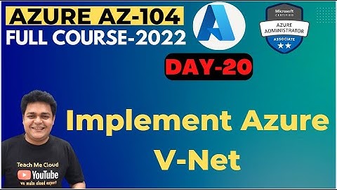 How to Implement Azure V-Net Step by Step Guide | Azure Administrator AZ_104 Certification