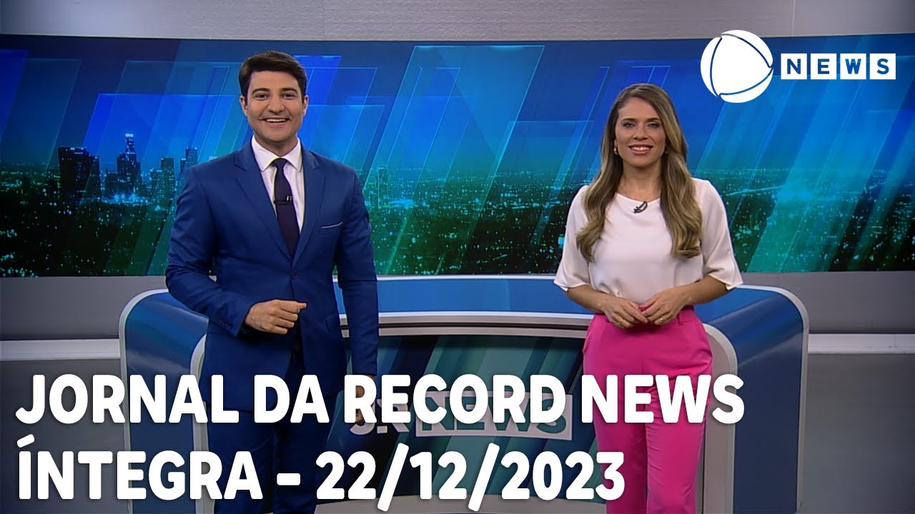 Jornal da Record News – 22/12/2023