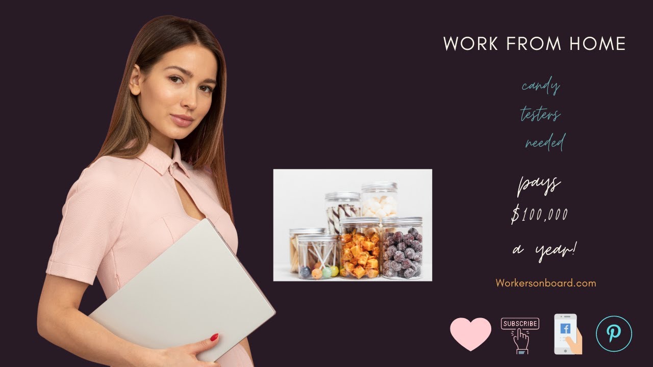 Work from home Candy Testers Needed pays 100,000 a year! YouTube
