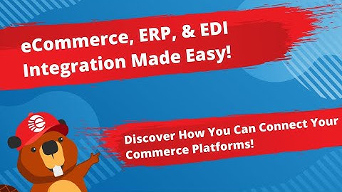 eCommerce, ERP, & EDI Integration Made Easy With eBridge Connections