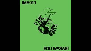 Edu Wasabi - Perereca Dub [FTW DUBS] [FREEDOWNLOAD]