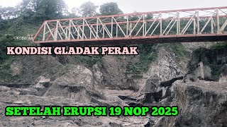 JANGAN KAGET, MELIHAT KONDISI JEMBATAN BESUK KOBO'AN/GLADAK PERAK LUMAJANG SETELAH ERUPSI@tvsemeru 