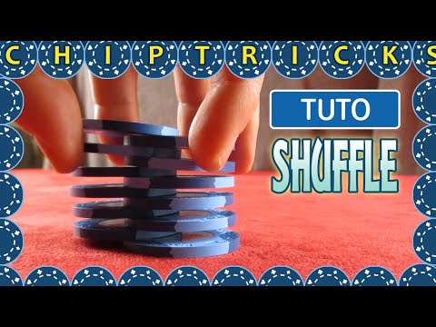 CHIP TRICK # 1 - Le Shuffle (TUTO)