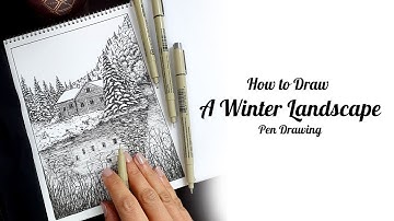 How to Draw A Winter Landscape | Pen & Ink Drawing #11
