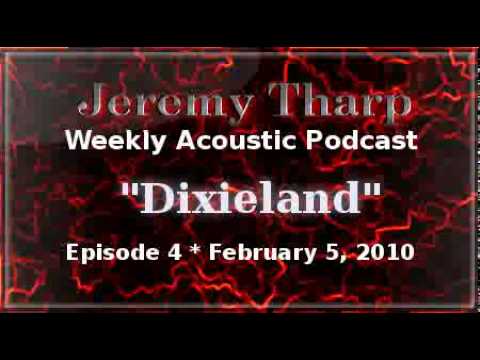 Steve Earle "Dixieland" [Cover]  Jeremy Tharp Week...