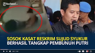 Download Lagu Sosok AKP Muchammad Arwin, Kasat Reskrim Sujud Syukur Berhasil Tangkap Pembunuh Putri Wanita Dibakar MP3 Download Lagu Sosok AKP Muchammad Arwin, Kasat Reskrim Sujud Syukur Berhasil Tangkap Pembunuh Putri Wanita Dibakar MP3
