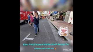 River Park Farmers Market Tour Fresno CA 93720