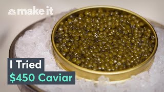 Why Is This Caviar $450 An Ounce?