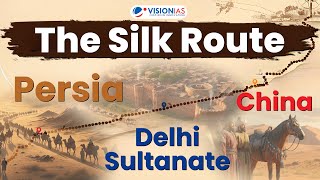 How Delhi Connected India to the Silk Route | A Forgotten Global Story