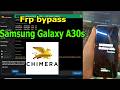 FRP Bypass Google Account Lock Samsung Galaxy A30s with Chimera Tool