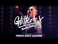 Capture de la vidéo Glitterbox Radio Show 205 Presented By Purple Disco Machine