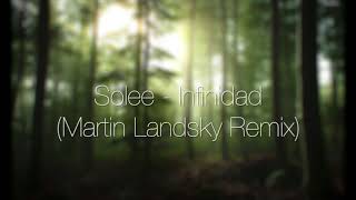 Solee - Infinidad (Martin Landsky Remix) Resimi