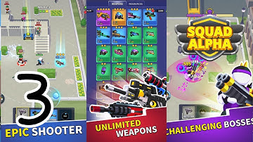 Squad Alpha - Gameplay Walkthrough Part 3 (iOS, Android)