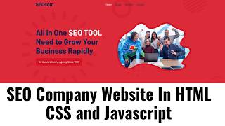 How to create a SEO Company website in HTML CSS and Javascript