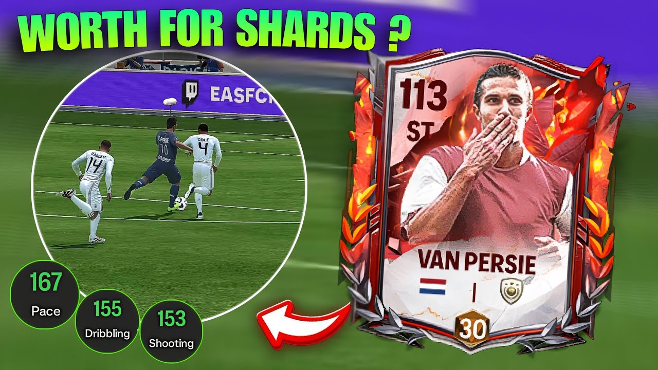 Van Persie 108 FC Mobile – Worth For Shards ?