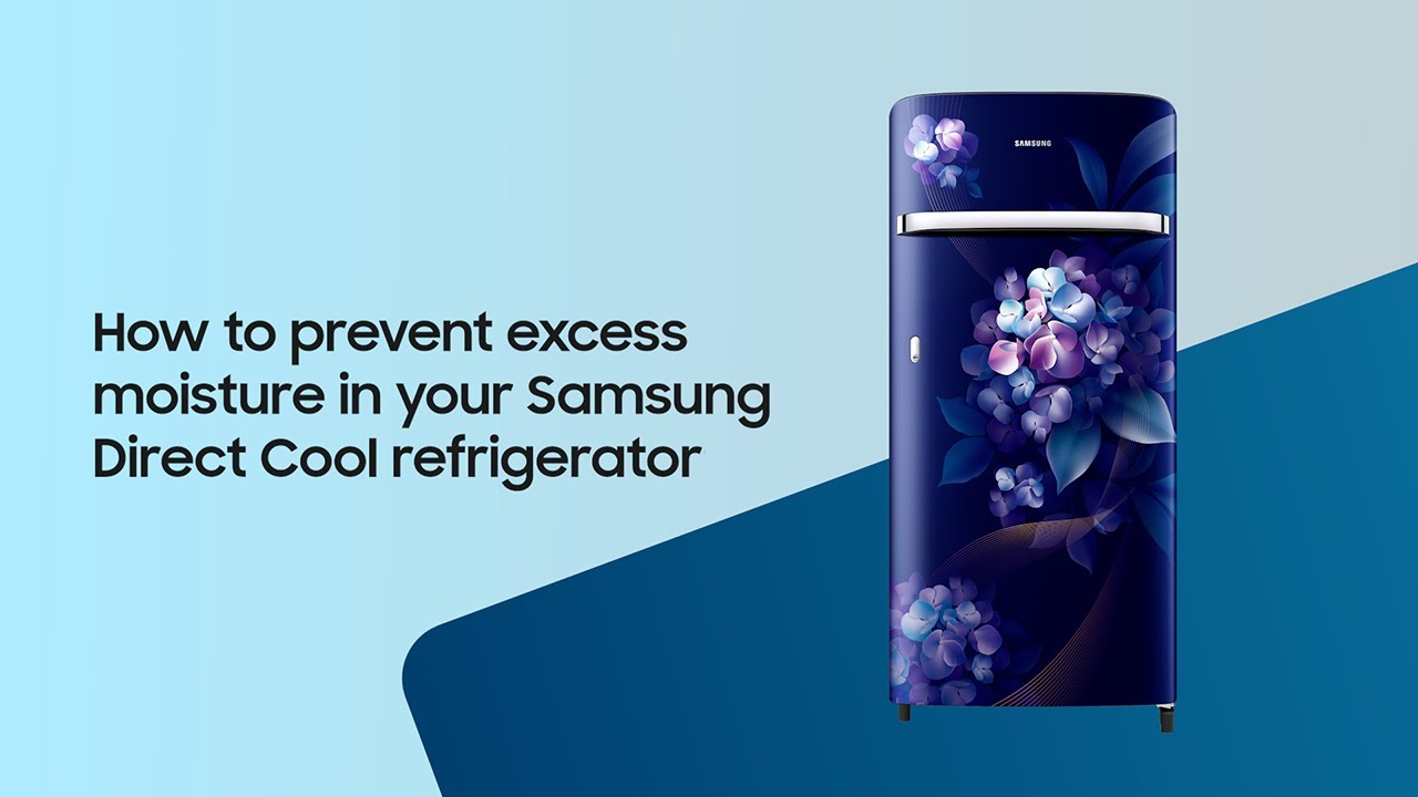 How to prevent excess moisture in your Samsung Direct Cool refrigerator. YouTube