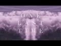 Ariana Grande - One Last Time (Tradução/Legendado)