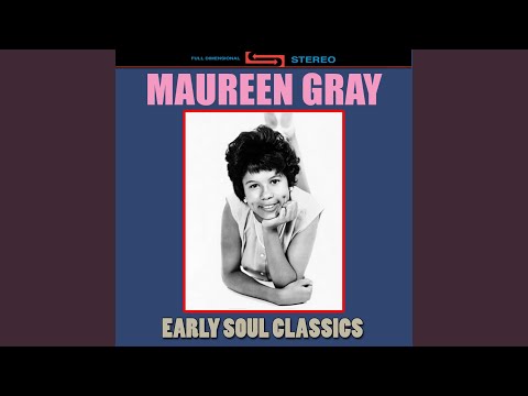 Maureen Gray — There Is A Boy