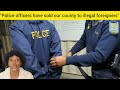 Police officers are working with illegal foreigners to bring South Africa down 🫨🫨
