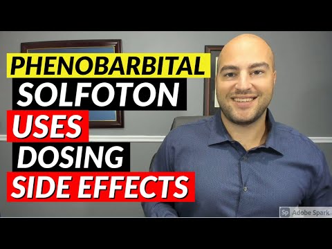 Phenobarbital (Solfoton) - Pharmacist Review - Uses, Dosing, Side Effects