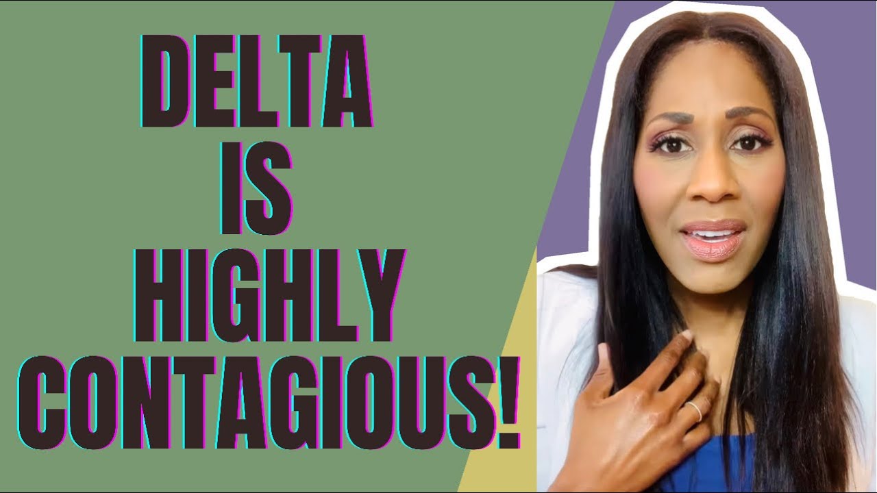 Delta Variant More Contagious Than Ebola, As Contagious as Chicken Pox ...