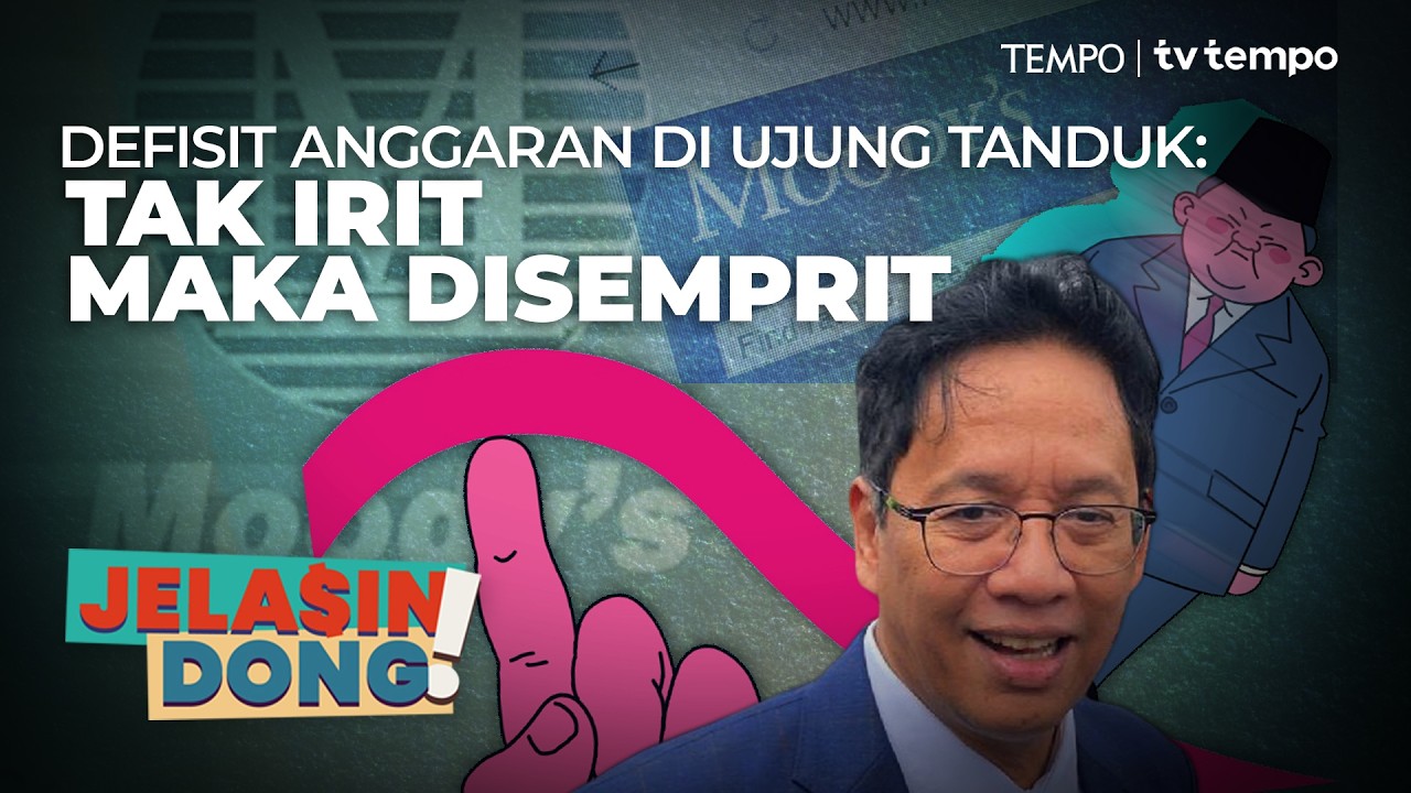 Sinyal Masalah Tata Kelola Fiskal Pemerintah | Jelasin Dong!